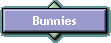Bunnies