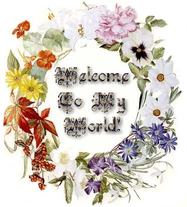 Welcome to my world!