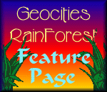 A GeoCities RainForest Featured Page!