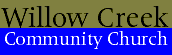 Willow Creek Community Church