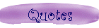 Quotes