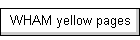 WHAM yellow pages