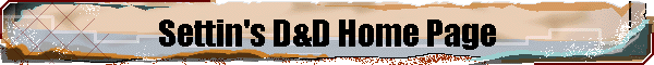 Settin's D&D Home Page
