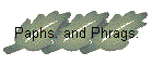Paphs. and Phrags.