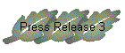 Press Release 3