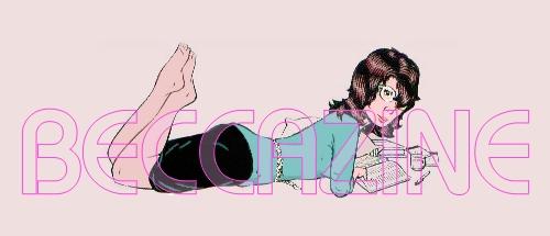 Welcome To Beccazine