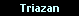 Triazan