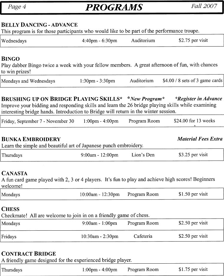 Programs - Belly Dancing - Advance, Bingo, Brushing Up on Bridge Playing Skills, Bunka Embroidery, Canasta, Chess, Contract Bridge - Page 4