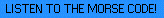 Listen Morse Codes