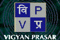 Visit VIGYAN PRASAR Homepage!