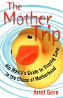 The Mother Trip: click here to order a copy!