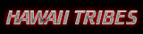 HAWAII TRIBES ~ LINKS SOON