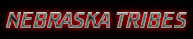 NEBRASKA TRIBES