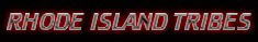 RHODE ISLAND TRIBES