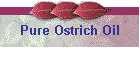 Pure Ostrich Oil