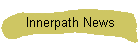 Innerpath News