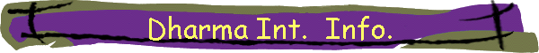 Dharma Int.  Info.