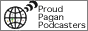 Proud Pagan Podcasters