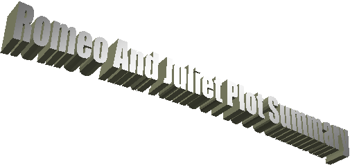 Romeo And Juliet Plot Summary