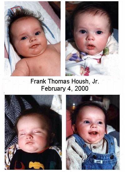 Photos of our youngest grandchild, Frank Thomas Housh, Jr.
born November 14, 1999.  Photos taken February 6, 2000