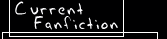 Current Fanfiction