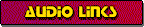 Audio Links...coming soon!