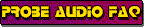 Probe Audio FAQ