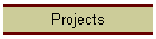 Projects