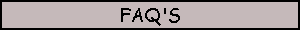 FAQ'S
