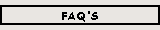 FAQ'S