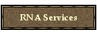 RNA Services