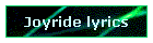 Joyride lyrics
