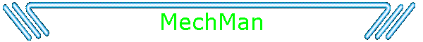 MechMan