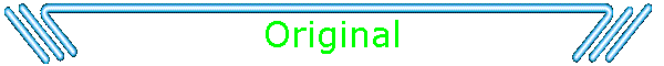 Original