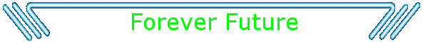 Forever Future
