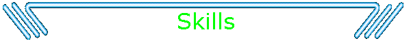 Skills