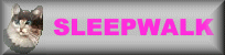 Sleepwalk