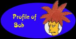 Profile of Bob