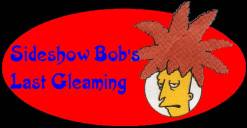Sideshow Bob's Last Gleaming