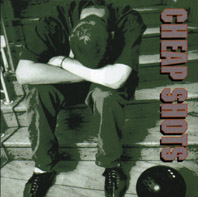 Cheap Shots Vol:1