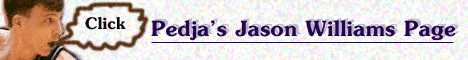 Pedja's  Jason Williams Page !