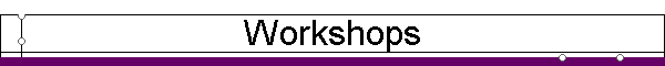 Workshops