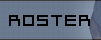 lemme view teh roster plx