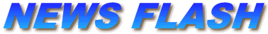 NEWS FLASH