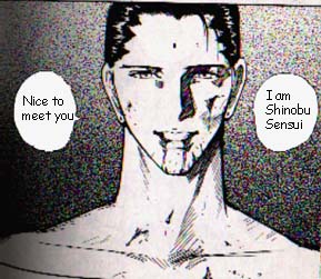 Shinobu Sensui, saying hello to you