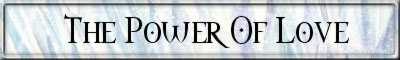 The Power Of Love