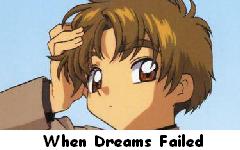 When Dreams Failed
