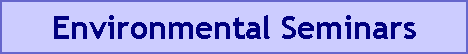Environmental Seminars