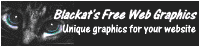 Graphics found at Blackat's Free Web Graphics.