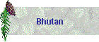 Bhutan